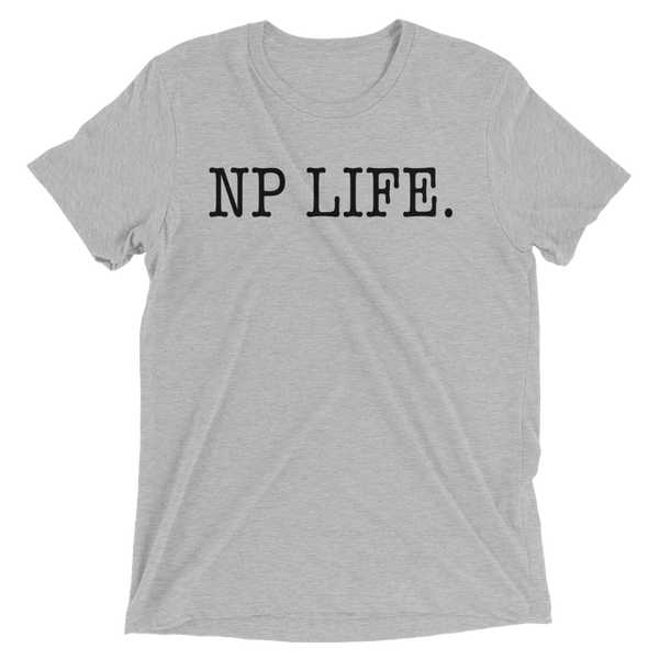 NP LIFE T-SHIRT (multiple colors!)